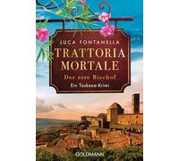 Trattoria Mortale - Der tote Bischof: Ein Toskana-Krimi: 4