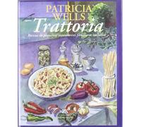 Trattoria : recetas de pequeños restaurantes familiares italianos