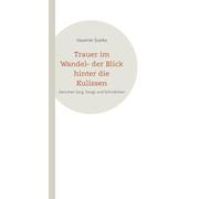 Trauer im Wandel- der Blick hinter die Kulissen: Zwischen Sarg, Songs und Schnittchen
