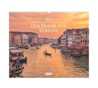Traum von Venedig 2027: Wandkalender 60x50 cm mit Städtefotografie und 3-sprachigem Kalendarium