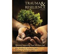 Trauma and Resilience, A Handbook