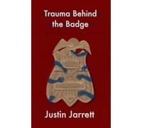 Trauma Behind the Badge