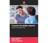 Trauma de globo aberto: Impacto na qualidade de vida