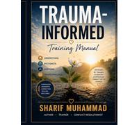 Trauma-Informed Care Training Manual
