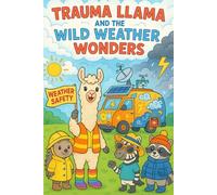 Trauma Llama and the Wild Weather Wonders: Coloring Book (The Adventures of Trauma Llama)