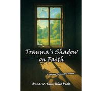 Trauma’s Shadow on Faith: A Journey Through the Silence