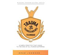 Trauma Transcendence Technique