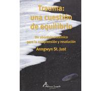 Trauma: Una cuestión de equilibrio – Conciencia y emoción