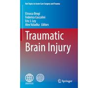 Traumatic Brain Injury (Hot Topics in Acute Care Surgery and Trauma)