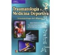 Traumatologia Y Medicina Deportiva 2: Traumatologia Del Deporte