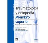 Traumatología y ortopedia. Miembro superior