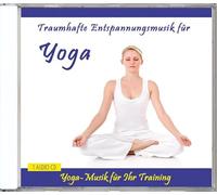 Traumhafte Entspannungsmusik für Yoga - Yoga-Musik für Ihr Training