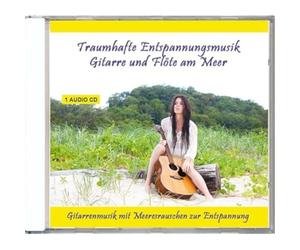 Traumhafte Entspannungsmusik - Gitarre und Flöte am Meer - Gitarrenmusik mit Meeresrauschen zur Entspannung für Kinder und Erwachsene - instrumental und gemafrei