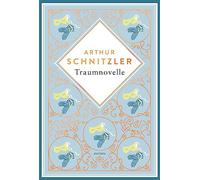 Traumnovelle. Schmuckausgabe mit Kupferprägung: Der symbolträchtige Klassiker der Wiener Moderne. Abgründig, erotisch, geheimnisvoll.: 2