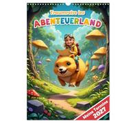 Traumreise ins Abenteuerland - Planer für Kinder (Wandkalender 2027 DIN A3 hoch), CALVENDO Monatskalender: Faszinierender Kinderplaner: Wo Kinderphantasie auf einzigartige Illustrationen trifft.