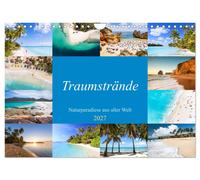 Traumstrände - Naturparadiese aus aller Welt (Wandkalender 2027 DIN A4 quer), CA