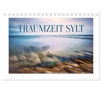Traumzeit Sylt (Tischkalender 2026 DIN A5 quer), CALVENDO Monatskalender: Kunstvolle Inszenierungen mit der Kamera