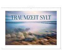 Traumzeit Sylt (Wandkalender 2027 DIN A3 quer), CALVENDO Monatskalender