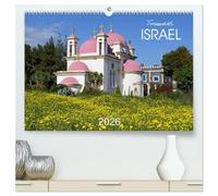 Traumziel Israel (hochwertiger Premium Wandkalender 2026 DIN A2 quer), Kunstdruck in Hochglanz: Eine farbenfrohe Bilder-Reise durch das Heilige Land