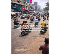 Travail : Représentation sociale, rôle social et identité sociale: L’exemple des mototaxis au Cameroun