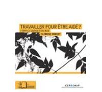 Travailler Pour Être Aidé ? - Lemploi Garanti En Inde (ebook)