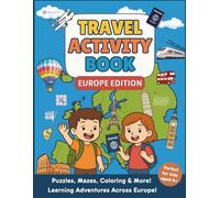 Travel Activity Book for Kids, 10+ Brain Games for Kids Aged 6+, Word Searches, Crossword, Sudoku, Math Games, Coloring, Mazes, Spot the Odd and More. ... Book Europe Editon (Travel Activity Books)