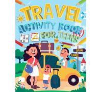 Travel Activity Book For Teens: Holiday Brain Games for Teens And Adults. Includes Coloring, Mazes, Word Scramble, Word Search, Sudoku and More!