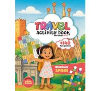 Travel Activity book - SPAIN: Discover Spain (Cami Around the World)