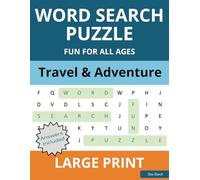Travel & Adventure Word Search Puzzle Book - Large Print: Large Print Word Search Puzzle Book with Easy to Read Print about Travel, Camping, Adventure ... pages | 50+ Puzzles for Fun and Relaxation