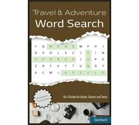 Travel & Adventure Word Search Puzzle Book: Word Search Puzzle Book with Easy to Read Print about Travelling, Adventure, Exploring and More | 6x9 inches, 110 pages | 50+ Puzzles for Fun and Relaxation