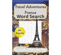 Travel Adventures France Word Search Puzzle Book