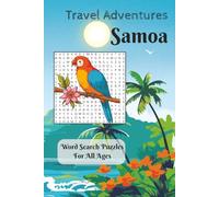 Travel Adventures Samoa Word Search Puzzles: Word Search Puzzles For All Ages