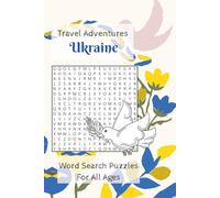 Travel Adventures Ukraine Word Search Puzzles: Word Search Puzzles For All Ages