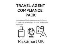 Travel Agent Compliance & Safety Workbook: Pre-filled Risk Assessments, Fire Risk Assessment, COSHH Forms, Safety Checklists & More (Small Business Compliance UK)