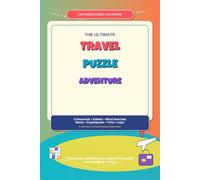 Travel All-In-One Puzzle Book: Word Searches, Mazes, Sudoku, Crosswords, Trivia & More for Road Trips, Flights, Cruises, and Vacation Downtime, all with solutions