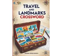 Travel and Landmarks Crossword: Crossword Puzzles with Easy to Read Print about Major cities, famous monuments and More | 6x9 inches, 120 pages | 50+ ... Gift for Vacations, Holidays and Relaxation.