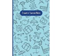 Travel and Tourism Notes College University Lecture Notebook 6" x 9" Lined: College University Notebook For Travel and Tourism Students