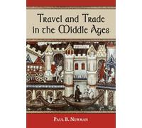 Travel and Trade in the Middle Ages
