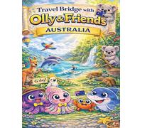 Travel Bridge with Olly & Friends: Australia