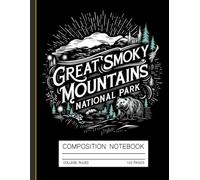 Travel Composition Notebook: Great Smoky Mountains - National Park Hiking Adventure Journal