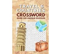 Travel & Country Crossword puzzle book: Crossword Puzzle Book Featuring Countries, Capitals and Travel-Themed Challenges (Camping and travel)