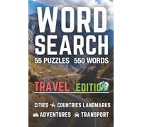 Travel Destinations Word Search: An Exciting Word Search Journey Across Cities, Countries & Iconic Places