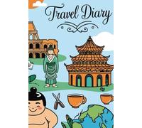 Travel Diary - Diario di Viaggio - Quaderno per sognatori, viaggiatori, menti libere. Appunti di viaggio per esperienze indimenticabili: Ogni viaggio ... e quando lo scrivi sul tuo diario di viaggio