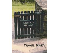 Travel Diary - Journal with Prompts for Daily Memories, Itinerary, and Reflections - 6×9 Travel Notebook for 30-40 Days