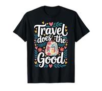 Travel Does The Good Adventure Mindset Trip - Camiseta