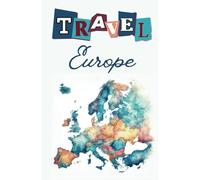 Travel Europe: Organise your trip with this combined planner & journal. Trip Planner, Packing List, Budget, Bucket list & Expenses pages and more!