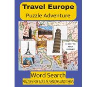 Travel Europe Puzzle Adventure: European Countries, Landmarks & Foods - Easy to Read Travel Word Search Puzzle Book for Adults, Seniors & Teens