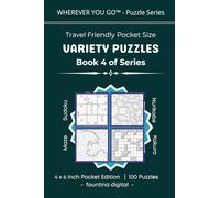 Travel Friendly Pocket Size Variety Puzzles Book 4: WHEREVER YOU GO™ Series - 100 Pocket-Size Puzzles for Adults (WHEREVER YOU GO™ - Puzzle Series)