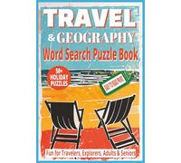 TRAVEL & GEOGRAPHY WORD SEARCH PUZZLE BOOK: 50+ Easy-to-Read Puzzles in a Word Find Book About World Destinations, Landmarks & Countries for Adults & ... Series | Gift for Kids, Downtime & Holidays