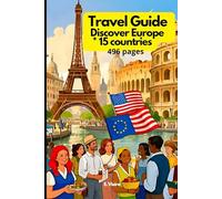 Travel Guide: Discover Europe